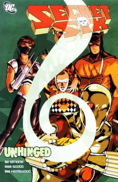 Secret Six: Unhinged (Trade Paperback, 2009) - Series 