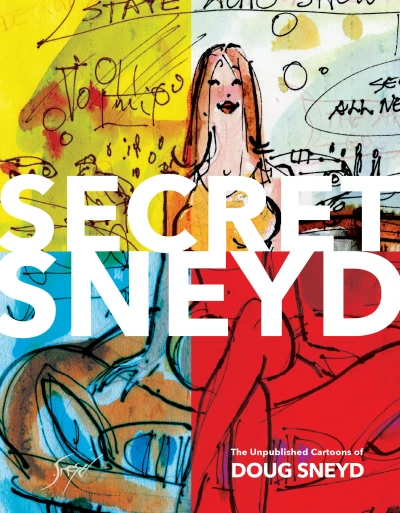 Secret Sneyd: The Unpublished Cartoons of Doug Sneyd (Hardcover, 2017) - Series 