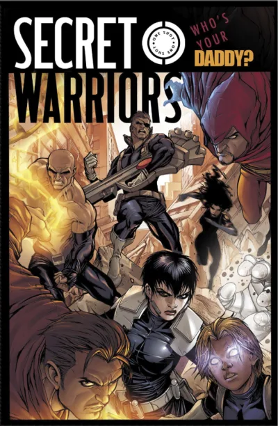 Secret Warriors Special: Who's Your Daddy? (2009) - Series 