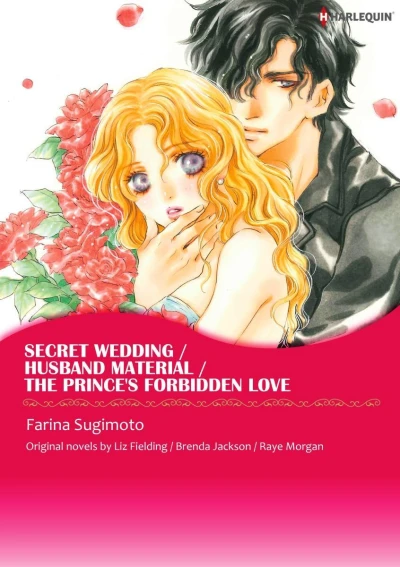 Secret Wedding / Husband Material / The Prince's Forbidden Love (2018) - Series 