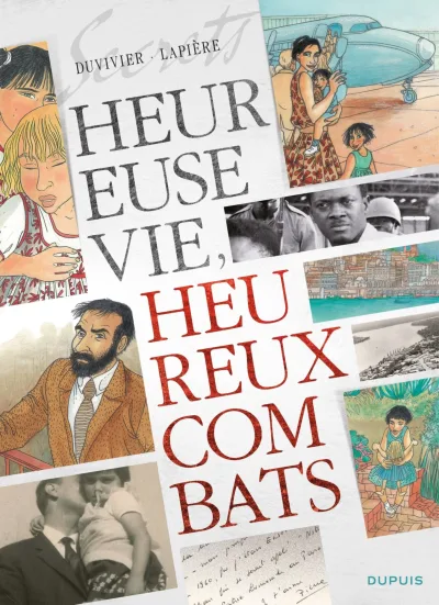 Secrets: Heureuse Vie, Heureux Combats (2014) - Series 