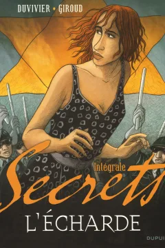 Secrets: L'Écharde Intégrale