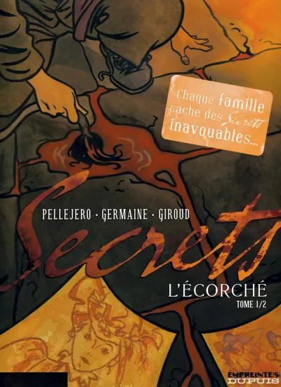 Secrets: L'Écorché (2006) - Series 