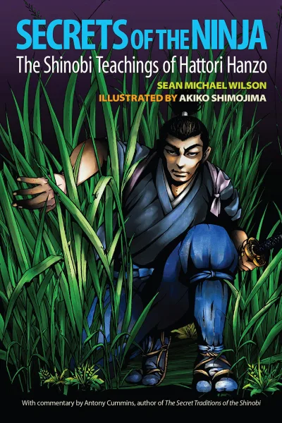Secrets of the Ninja: The Shinobi Teachings of Hattori Hanzo (2015) - Series 