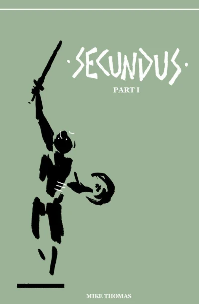 Secundus (2013) - Series 