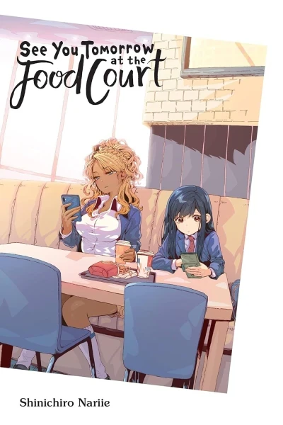 See You Tomorrow at the Food Court (2022) - Series 