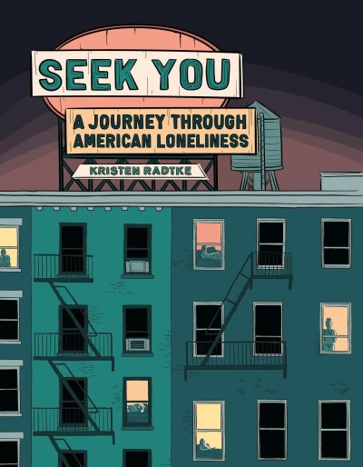 Seek You: A Journey Through American Loneliness (2021) - Series 