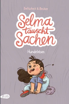 Selma tauscht Sachen: Ein Hundeleben