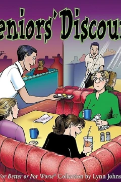 Seniors' Discount: A For Better or For Worse Collection