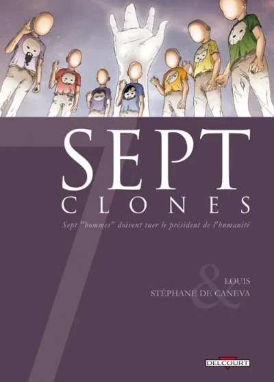 Sept Clones (2011) - Series 