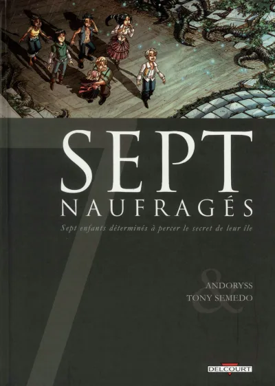 Sept Naufragés (2012) - Series 