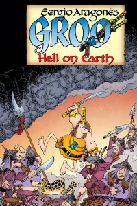 Sergio Aragonés Groo: Hell on Earth