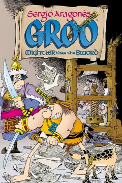 Sergio Aragonés' Groo: Mightier Than the Sword