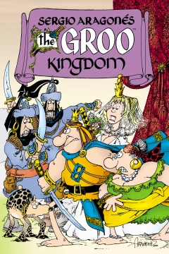Sergio Aragonés The Groo Kingdom