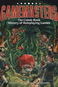 Gamemasters: The Comic Book History of Roleplaying Games
