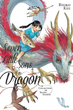Seven Little Sons of the Dragon: A Collection of Seven Stories