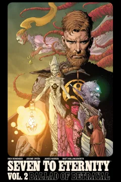Seven To Eternity: Ballad of Betrayal