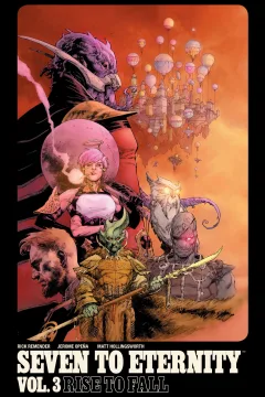 Seven To Eternity: Rise To Fall