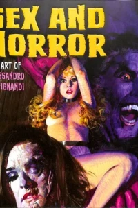 Sex and Horror: The Art of Alessandro Biffignandi