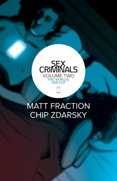 Sex Criminals: Two Worlds, One Cop (2015) - Series 
