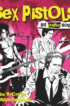 Sex Pistols - Die Graphic Novel