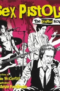 Sex Pistols The Graphic Novel