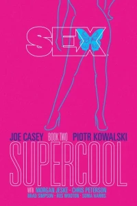Sex: Supercool