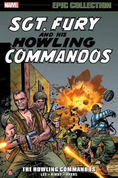 Sgt. Fury Epic Collection: The Howling Commandos