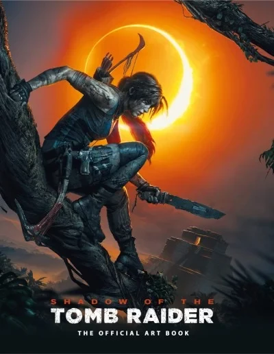 Shadow of the Tomb Raider: The Official Art Book (2018) - Series 