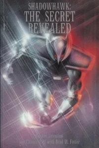 Shadowhawk: The Secret Revealed
