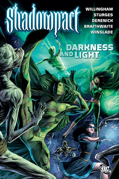 Shadowpact: Darkness and Light (2008) - Series 