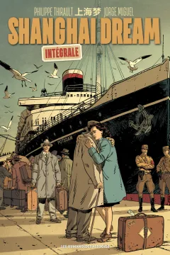Shanghai Dream: Intégrale
