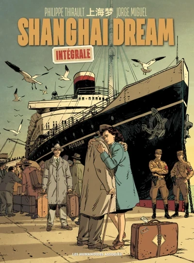 Shanghai Dream: Intégrale (2020) - Series 