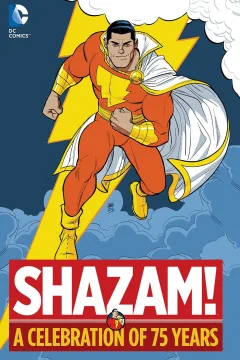 Shazam: A Celebration of 75 Years