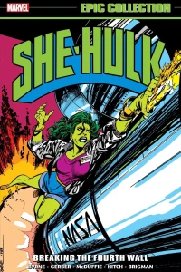 She-Hulk Epic Collection: Breaking The Fourth Wall