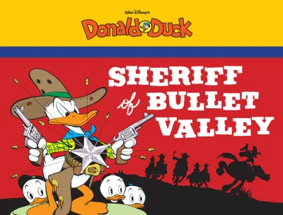 Sheriff of Bullet Valley: Starring Walt Disney's Donald Duck (2015) - Series 