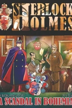 Sherlock Holmes: A Scandal in Bohemia