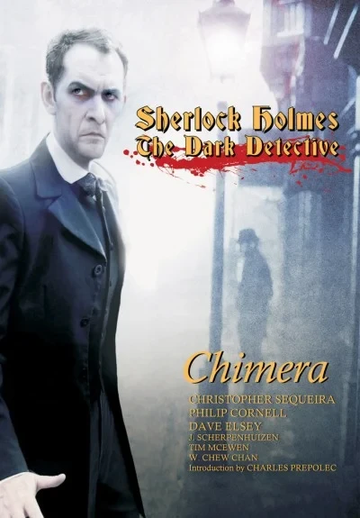 Sherlock Holmes Dark Detective: Chimera (2017) - Series 