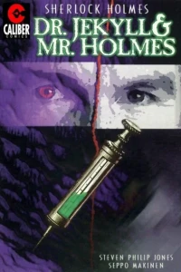 Sherlock Holmes: Dr. Jekyll & Mr. Holmes
