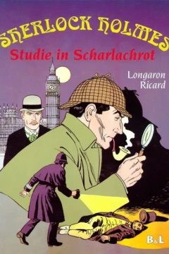 Sherlock Holmes: Studie in Scharlachrot