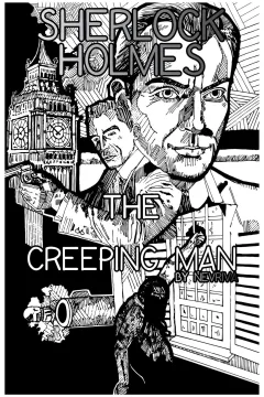 Sherlock Holmes: The Creeping Man