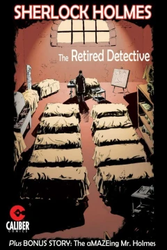 Sherlock Holmes: The Retired Detective