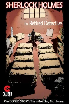 Sherlock Holmes: The Retired Detective
