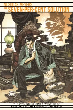 Sherlock Holmes: The Seven-Per-Cent Solution