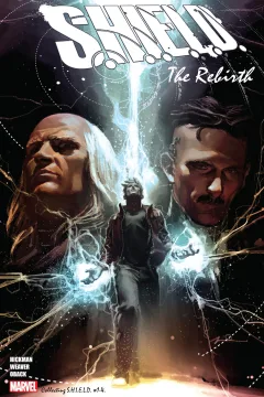 S.H.I.E.L.D. by Hickman & Weaver: The Rebirth