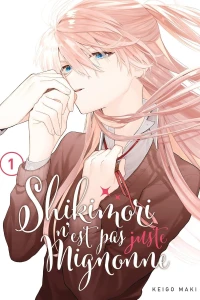 Shikimori n'est pas Juste Mignonne