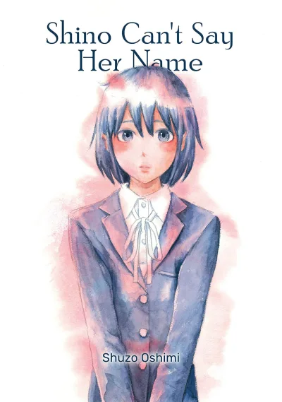 Shino Can't Say Her Name (2021) - Series 