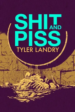 Shit and Piss