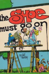 Shoe Must Go On