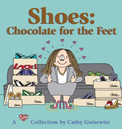 Shoes: Chocolate for the Feet: A Cathy Collection (2013) - Series 